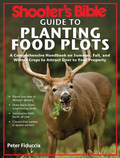 cover for Shooter's Bible Guide to Planting Food Plots