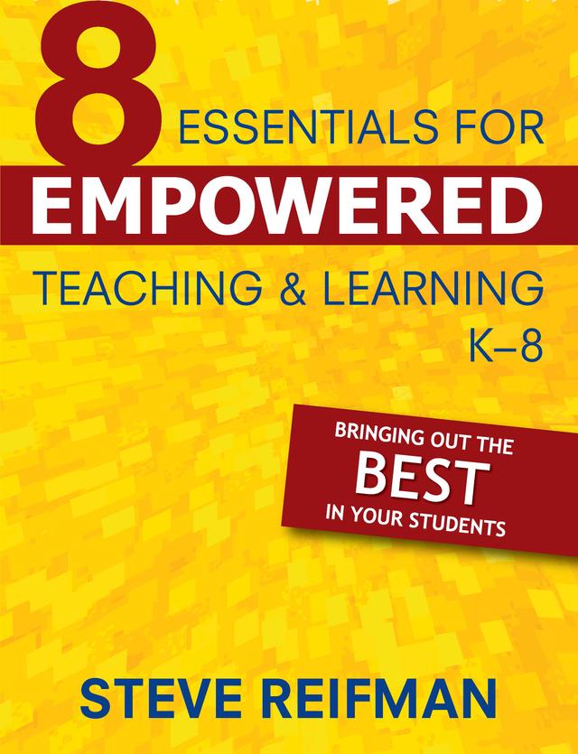 cover for Eight Essentials for Empowered Teaching and Learning, K-8