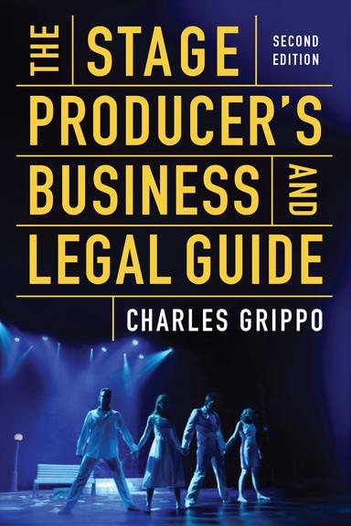 cover for The Stage Producer's Business and Legal Guide (Second Edition)