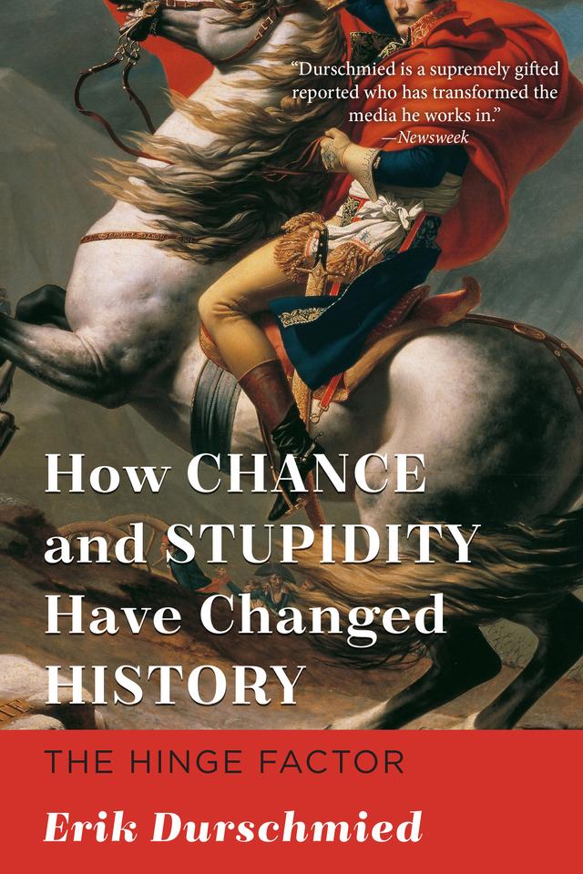 cover for How Chance and Stupidity Have Changed History