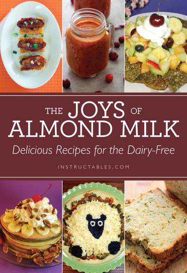 cover for The Joys of Almond Milk