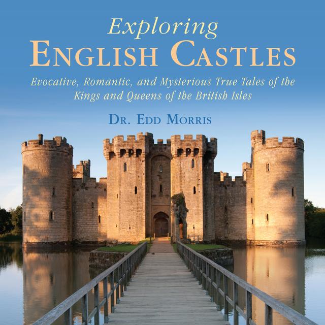 cover for Exploring English Castles