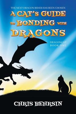 A Cat's Guide to Bonding with Dragons cover for A Cat's Guide to Bonding with Dragons