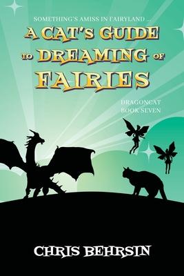 A Cat's Guide to Dreaming of Fairies cover for A Cat's Guide to Dreaming of Fairies