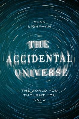 The Accidental Universe cover for The Accidental Universe