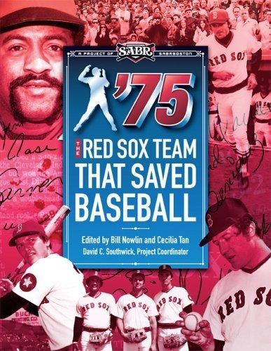 75: The Red Sox Team that Saved Baseball cover for 75: The Red Sox Team that Saved Baseball