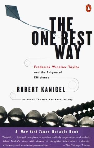 The One Best Way: Frederick Winslow Taylor and the Enigma of Efficiency cover for The One Best Way: Frederick Winslow Taylor and the Enigma of Efficiency