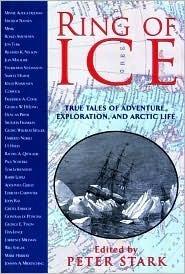 Ring of Ice: True Tales of Adventure, Exploration, and Arctic Life cover for Ring of Ice: True Tales of Adventure, Exploration, and Arctic Life