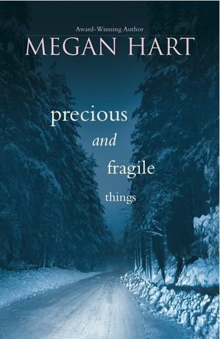 Precious and Fragile Things. Megan Hart cover for Precious and Fragile Things. Megan Hart