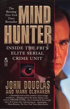 Mindhunter: Inside the FBI's Elite Serial Crime Unit cover for Mindhunter: Inside the FBI's Elite Serial Crime Unit