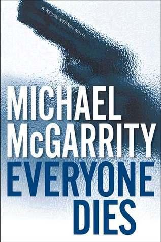 Everyone Dies by Michael McGarrity cover for Everyone Dies by Michael McGarrity