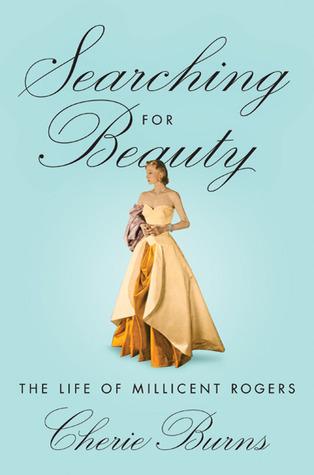 Searching for Beauty: The Life of Millicent Rogers, the American Heiress Who Taught the World About Style cover for Searching for Beauty: The Life of Millicent Rogers, the American Heiress Who Taught the World About Style