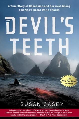 The Devil's Teeth: A True Story of Obsession and Survival Among America's Great White Sharks cover for The Devil's Teeth: A True Story of Obsession and Survival Among America's Great White Sharks