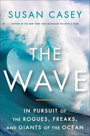 The Wave. The Pursuit of the Monsters of the Ocean cover for The Wave. The Pursuit of the Monsters of the Ocean