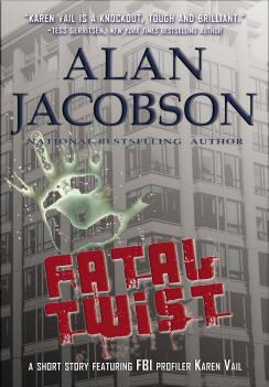 Fatal Twist: A Short Story Featuring FBI Profiler Karen Vail cover for Fatal Twist: A Short Story Featuring FBI Profiler Karen Vail