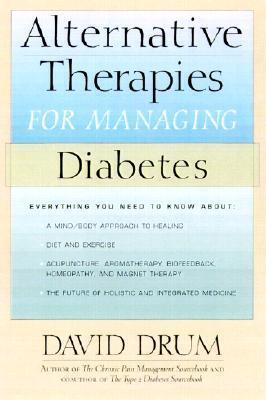 Alternative Therapies for Managing Diabetes by David Drum cover for Alternative Therapies for Managing Diabetes by David Drum
