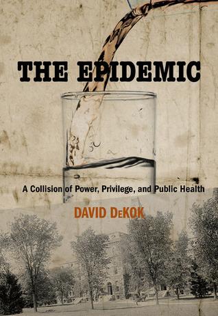 The Epidemic: A Collision of Power, Privilege, and Public Health cover for The Epidemic: A Collision of Power, Privilege, and Public Health