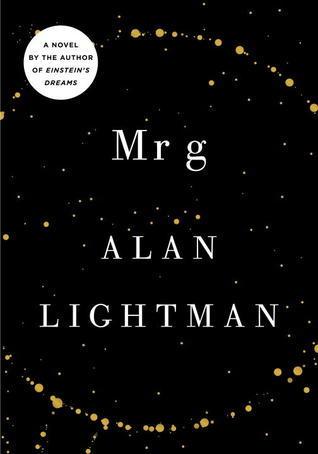 Mr g: A Novel About the Creation (Vintage Contemporaries) by Alan Lightman cover for Mr g: A Novel About the Creation (Vintage Contemporaries) by Alan Lightman