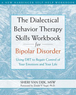 The Dialectical Behavior Therapy Skills Workbook for Bipolar Disorder cover for The Dialectical Behavior Therapy Skills Workbook for Bipolar Disorder