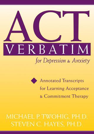 ACT Verbatim for Depression and Anxiety cover for ACT Verbatim for Depression and Anxiety