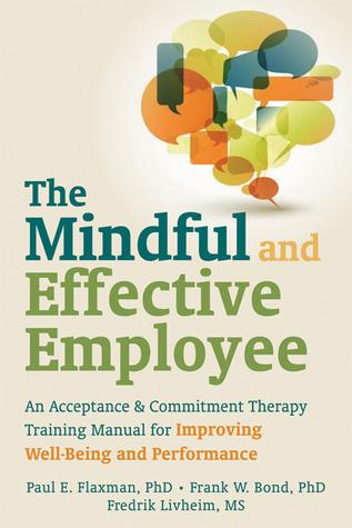 The Mindful and Effective Employee cover for The Mindful and Effective Employee
