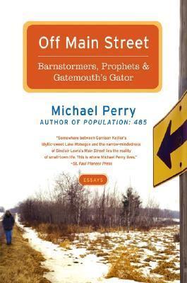 Off Main Street: Barnstormers, Prophets & Gatemouth's Gator: Essays cover for Off Main Street: Barnstormers, Prophets & Gatemouth's Gator: Essays