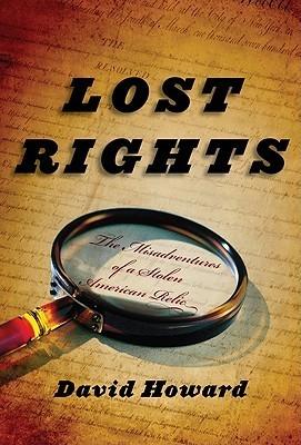 Lost Rights: The Long, Strange Journey of a Stolen American Relic cover for Lost Rights: The Long, Strange Journey of a Stolen American Relic