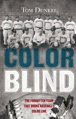 Color Blind: The Forgotten Team That Broke Baseball's Color Line cover for Color Blind: The Forgotten Team That Broke Baseball's Color Line