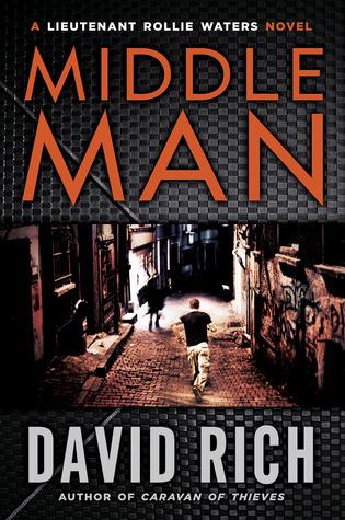 Middle Man: A Lieutenant Rollie Waters Novel cover for Middle Man: A Lieutenant Rollie Waters Novel