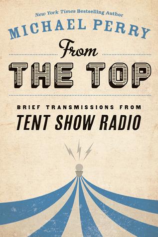 From the Top: Brief Transmissions from Tent Show Radio cover for From the Top: Brief Transmissions from Tent Show Radio