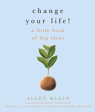 Change Your Life!: A Little Book of Big Ideas cover for Change Your Life!: A Little Book of Big Ideas