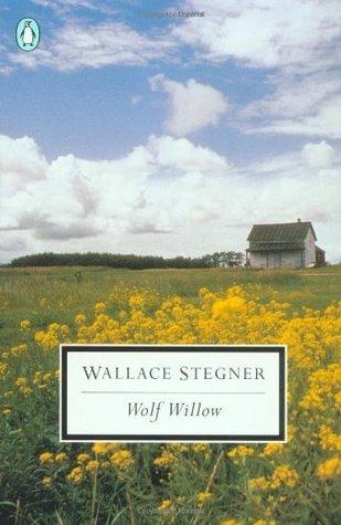 Wolf Willow: A History, a Story, and a Memory of the Last Plains Frontier cover for Wolf Willow: A History, a Story, and a Memory of the Last Plains Frontier