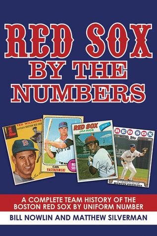 Red Sox by the Numbers: A Complete Team History of the Boston Red Sox by Uniform Number cover for Red Sox by the Numbers: A Complete Team History of the Boston Red Sox by Uniform Number