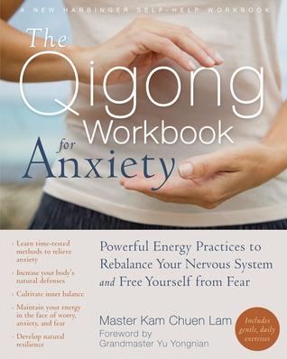 The Qigong Workbook for Anxiety cover for The Qigong Workbook for Anxiety