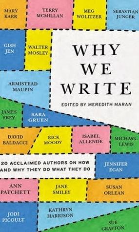 Why We Write: 20 Acclaimed Authors on How and Why They Do What They Do cover for Why We Write: 20 Acclaimed Authors on How and Why They Do What They Do