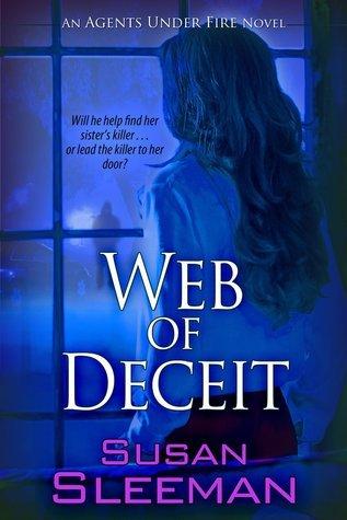 Web of Deceit: An Agents Under Fire Novel by Susan Sleeman cover for Web of Deceit: An Agents Under Fire Novel by Susan Sleeman
