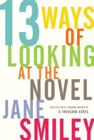 Thirteen Ways of Looking at the Novel cover for Thirteen Ways of Looking at the Novel