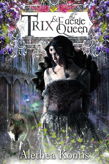 Trix and the Faerie Queen (Books of Arilland Book #6) cover for Trix and the Faerie Queen (Books of Arilland Book #6)