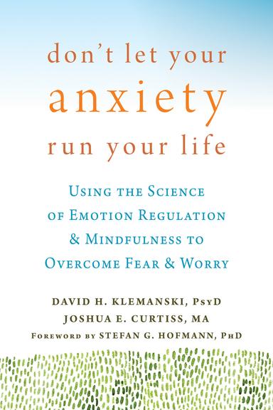 Don't Let Your Anxiety Run Your Life cover for Don't Let Your Anxiety Run Your Life