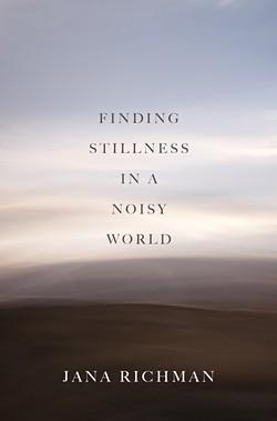 Finding Stillness in a Noisy World cover for Finding Stillness in a Noisy World