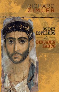Os Dez Espelhos de Benjamin Zarco cover for Os Dez Espelhos de Benjamin Zarco