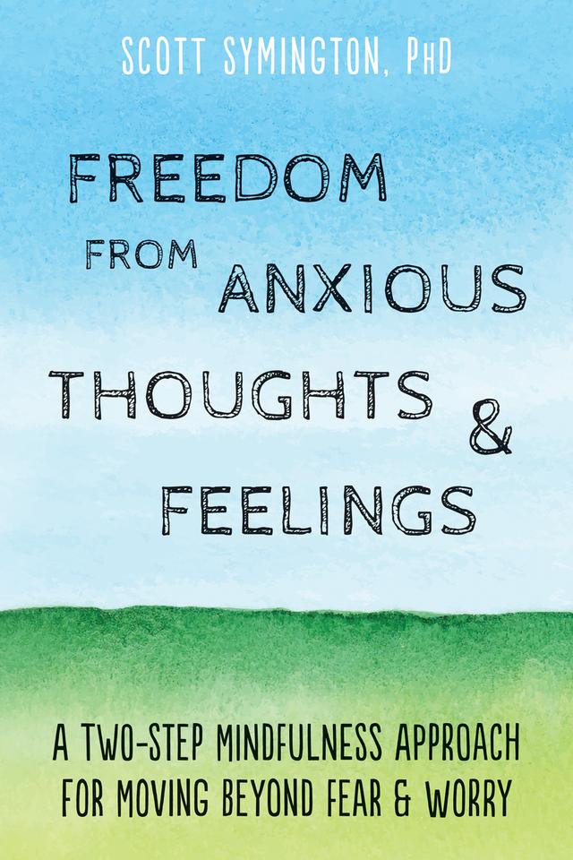 Freedom from Anxious Thoughts and Feelings cover for Freedom from Anxious Thoughts and Feelings