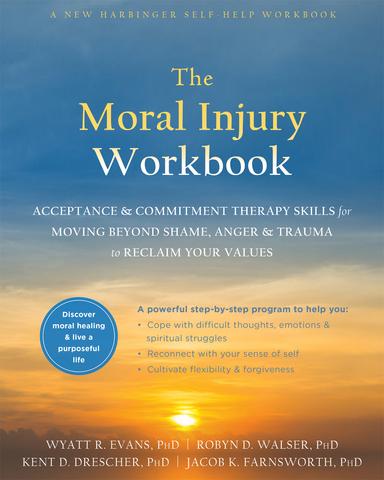 The Moral Injury Workbook cover for The Moral Injury Workbook