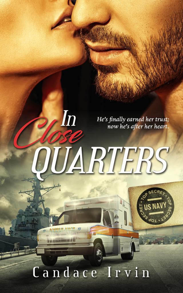 In Close Quarters: A Military Romantic Suspense cover for In Close Quarters: A Military Romantic Suspense