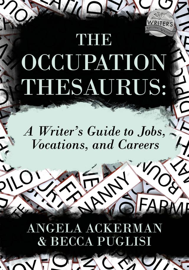 The Occupation Thesaurus: A Writer's Guide to Jobs, Vocations, and Careers cover for The Occupation Thesaurus: A Writer's Guide to Jobs, Vocations, and Careers