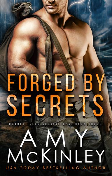 Forged by Secrets: Deadly Isles Special Ops, Book 3 cover for Forged by Secrets: Deadly Isles Special Ops, Book 3