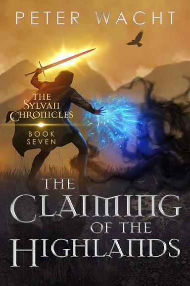 The Claiming of the Highlands (The Sylvan Chronicles, #7). cover for The Claiming of the Highlands (The Sylvan Chronicles, #7).