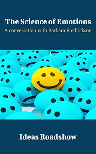 The Science of Emotions: A Conversation with Barbara Fredrickson cover for The Science of Emotions: A Conversation with Barbara Fredrickson