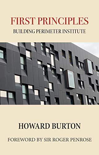 First Principles: Building Perimeter Institute cover for First Principles: Building Perimeter Institute