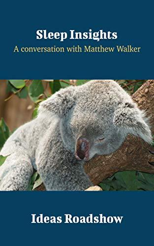 Sleep Insights: A Conversation with Matthew Walker cover for Sleep Insights: A Conversation with Matthew Walker
